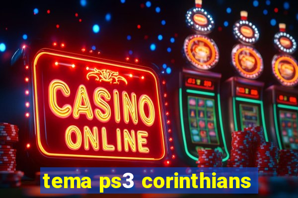 tema ps3 corinthians